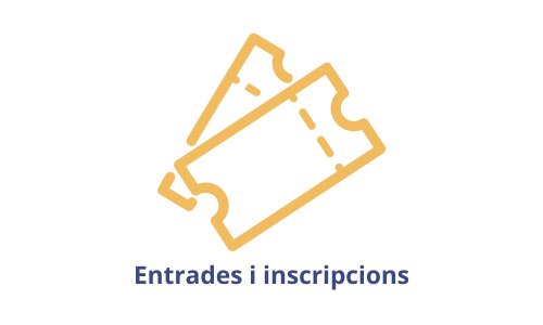 Entrades i inscripcions